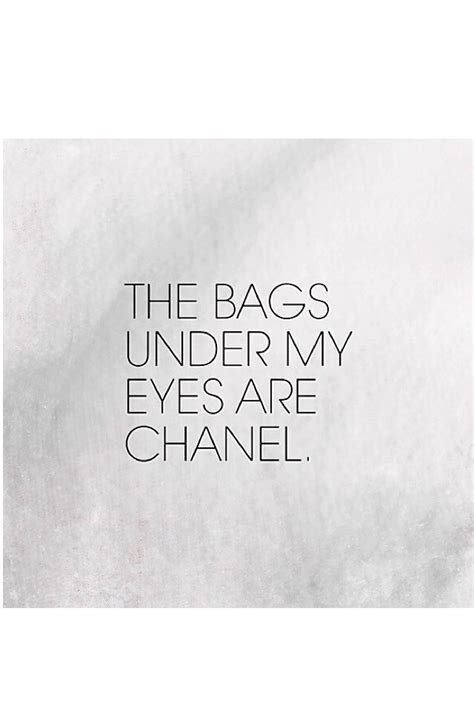 the bags under my eyes are chanel poster|Vinyl Wall Art Decal .